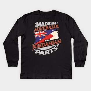 Made In Australia With Jordanian Parts - Gift for Jordanian From Jordan Kids Long Sleeve T-Shirt